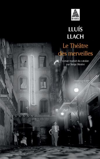 Le Théâtre des merveilles - LLUIS LLACH