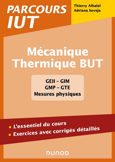 Mécanique, thermique BUT : l'essentiel du cours, exercices avec corrigés détaillés - THIERRY ALHALEL - ADRIANA SOVEJA