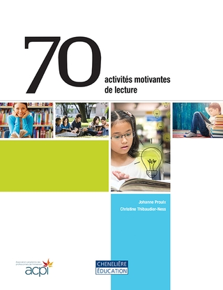 70 activités motivantes de lecture - JOHANNE PROULX - C THIBAUDIER-NESS