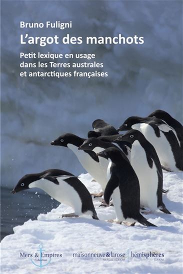 L&#39;Argot des manchots - BRUNO FULIGNI