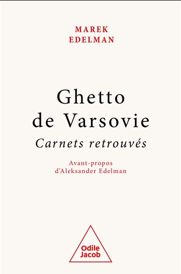 Ghetto de Varsovie - MAREK EDELMAN