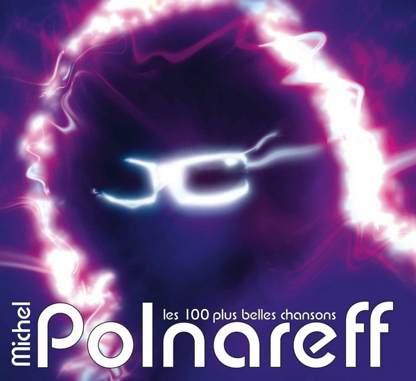Les 100 Plus Belles Chansons - MICHEL POLNAREFF