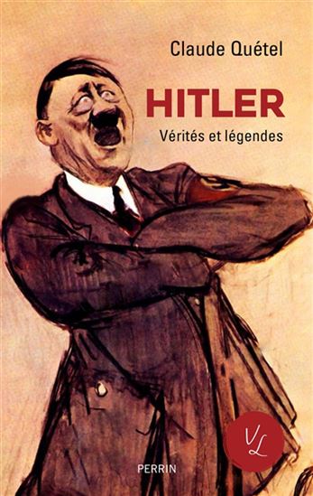 Hitler - CLAUDE QUÉTEL