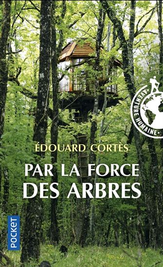 Par la force des arbres - ÉDOUARD CORTÈS