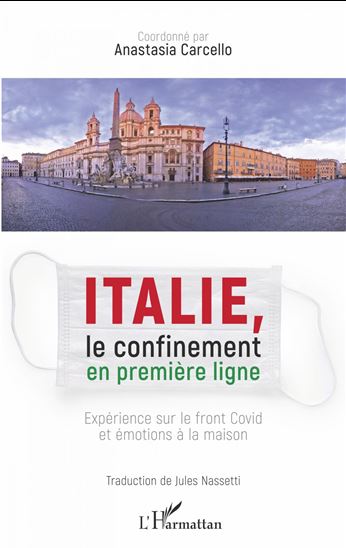 Italie, le confinement en première ligne - ANASTASIA CARCELLO