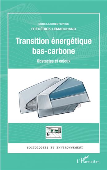 Transition énergétique bas-carbone - FRÉDÉRICK LEMARCHAND