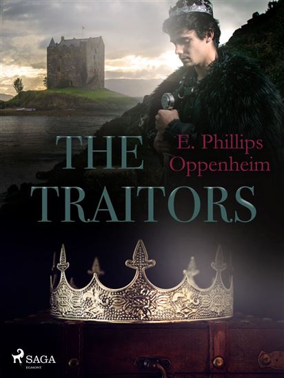 The Traitors - EDWARD PHILLIPS OPPENHEIMER