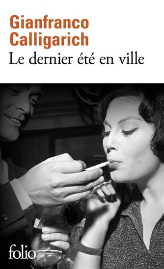 Le Dernier été en ville - GIANFRANCO CALLIGARICH