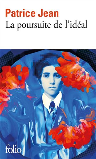 La Poursuite de l'idéal - PATRICE JEAN