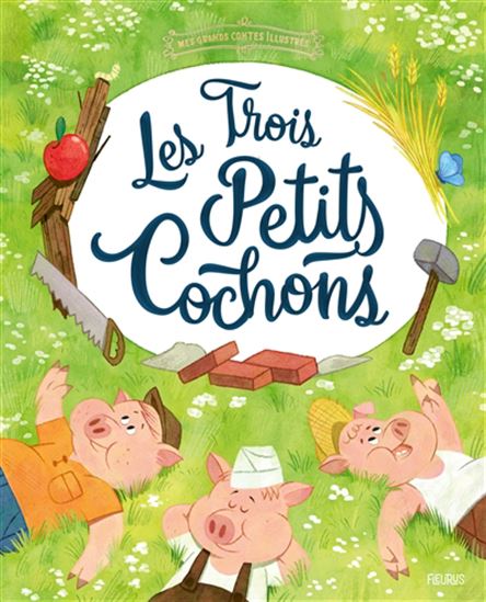 Les Trois petits cochons - OLIVIER DUPIN - SIMONE FUMAGALLI