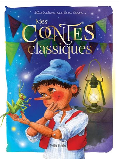 Mes contes classiques N. éd. - COLLECTIF