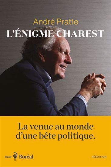 L&#39;Énigme Charest N. éd. - ANDRÉ PRATTE