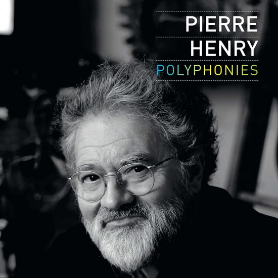 Polyphonies (Coffret 12CD) - PIERRE HENRY