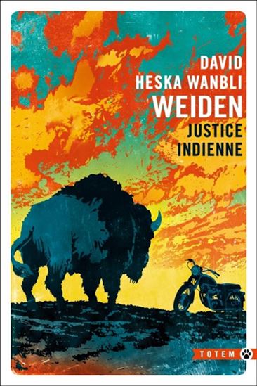 Justice indienne - DAVID HESKA WANBLI WEIDEN