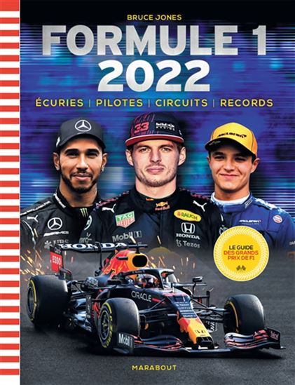 Formule 1 2022 : écuries, pilotes, circuits, records : le guide des grands prix de F1 - BRUCE JONES