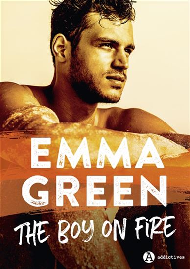 The Boy on fire - EMMA GREEN