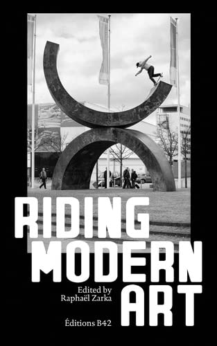Riding modern art N. éd. - RAPHAËL ZARKA