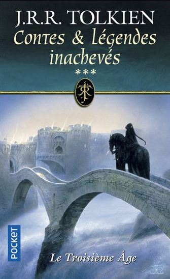 Le Troisième âge #03 N. éd. - J R R TOLKIEN