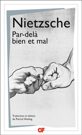 Par-delà bien et mal N. éd. - FRIEDRICH NIETZSCHE
