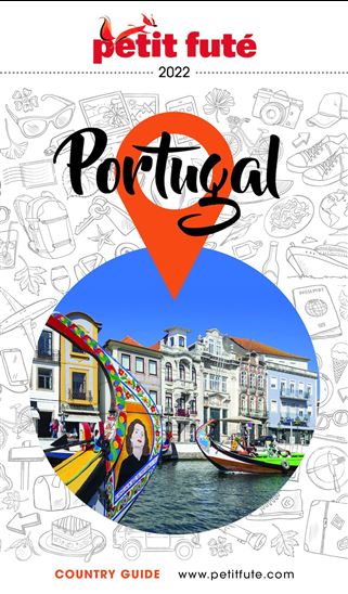 PORTUGAL 2022 Petit Futé - DOMINIQUE AUZIAS - JEAN-PAUL LABOURDETTE