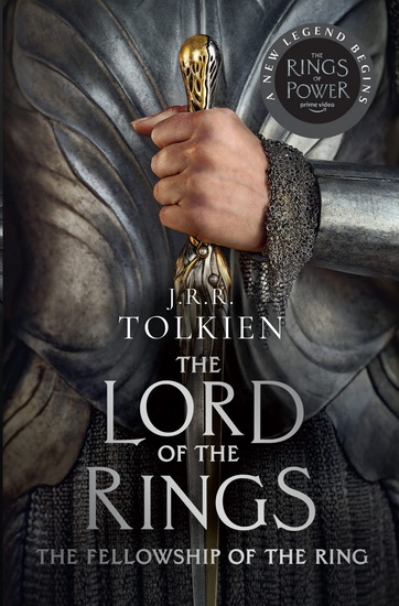 The Fellowship of the Ring (The Lord of the Rings, Book 1) - J R R TOLKIEN