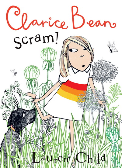 Clarice Bean: Scram! - LAUREN CHILD