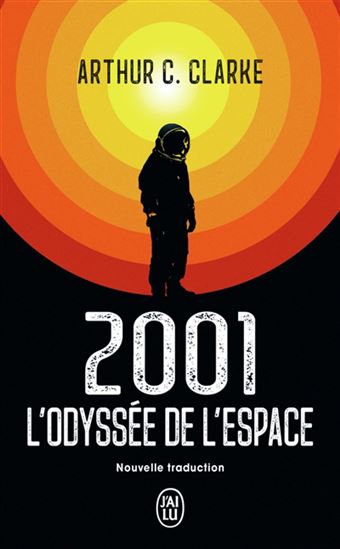 2001 : l&#39;odyssée de l&#39;espace N. traduction - ARTHUR C CLARKE