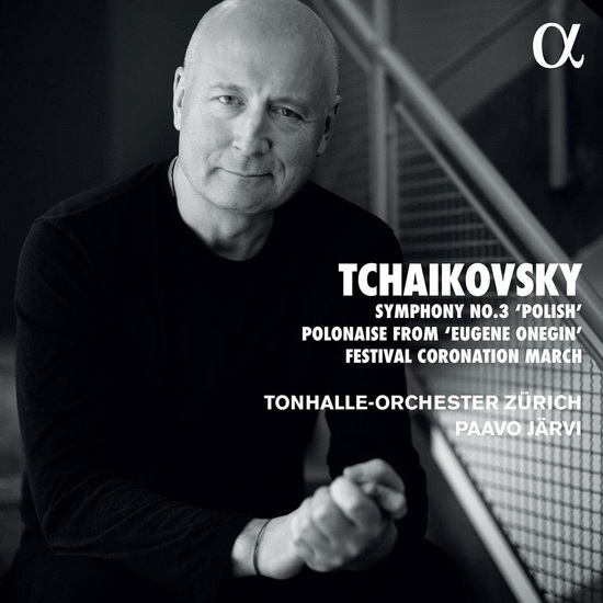 Tchaikovsky: Symphony No. 3 "Polish": Polonaise from "Eugene Onegin": Festival Coronation March - TCHAIKOVSKY