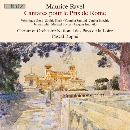 Ravel: Cantates pour le prix de Rome (2SACD) - RAVEL