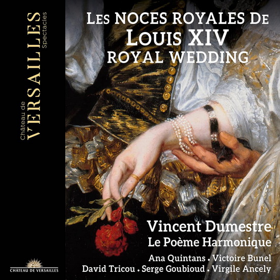 Les Noces royales de Louis XIV - COMPILATION CLASSIQUE