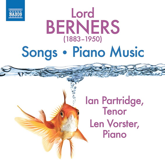 Berners: Songs & Piano Music - LORD BERNERS