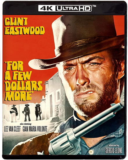 For a Few Dollars More (4K+Blu-ray) - SERGIO LEONE