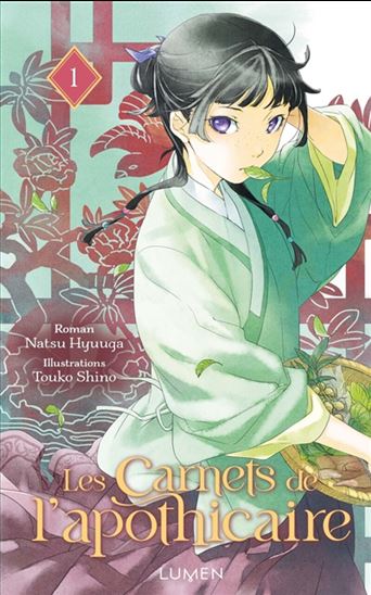 Les Carnets de l'apothicaire (roman) #01 - NATSU HYUUGA - TOUCO SHINO