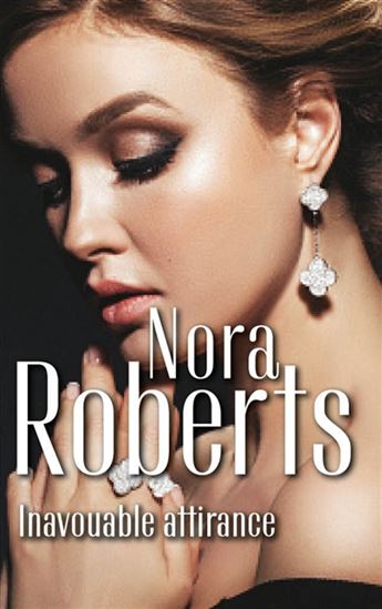 Inavouable attirance : Un printemps à San Francisco/Aussi fort qu'autrefois - NORA ROBERTS
