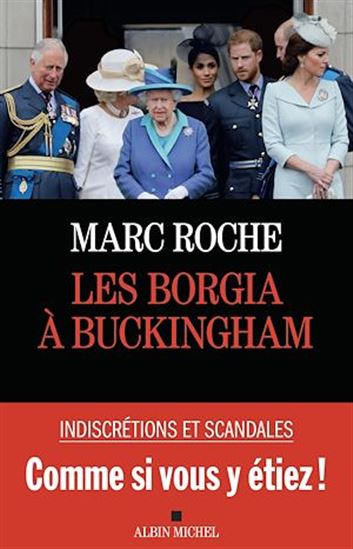 Les Borgia à Buckingham - MARC ROCHE