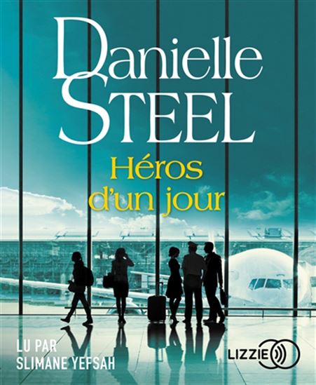 Héros d&#39;un jour (CD MP3) - DANIELLE STEEL