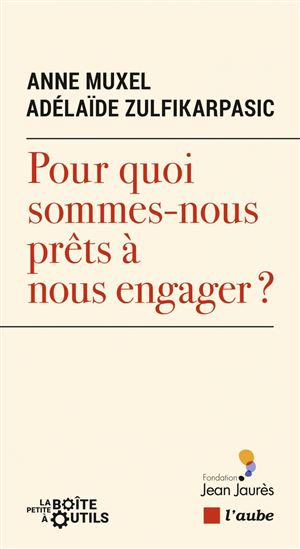 Les Français sur le fil de l'engagement - ANNE MUXEL - ADELAÏDE ZULFIKARPASIC