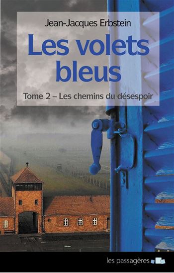 Les volets bleus - Tome 2 - JEAN-JACQUES ERBSTEIN