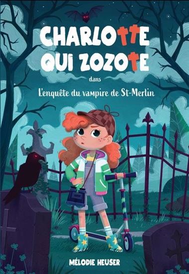 L'Enquête du vampire de St-Merlin #01 - MÉLODIE HEUSER