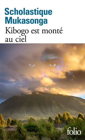 Kibogo est monté au ciel - SCHOLASTIQUE MUKASONGA
