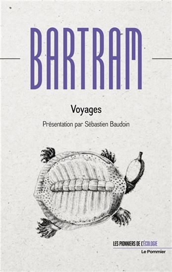 Voyages dans les Florides - WILLIAM BARTRAM