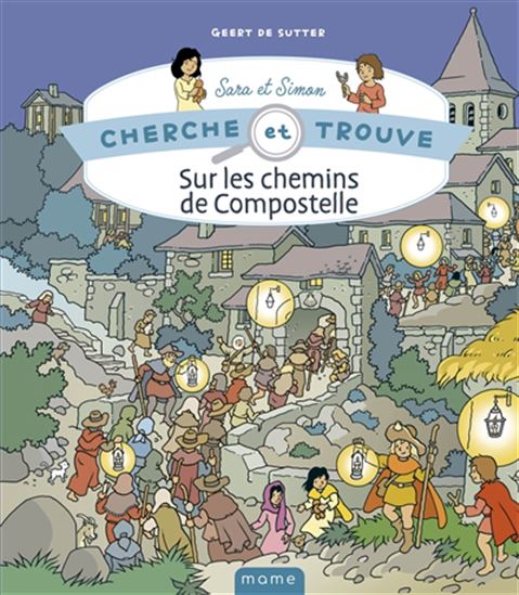 Sur les chemins de Compostelle - GEERT DE SUTTER