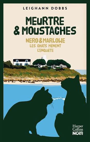 Meurtre et moustaches - LEIGHANN DOBBS