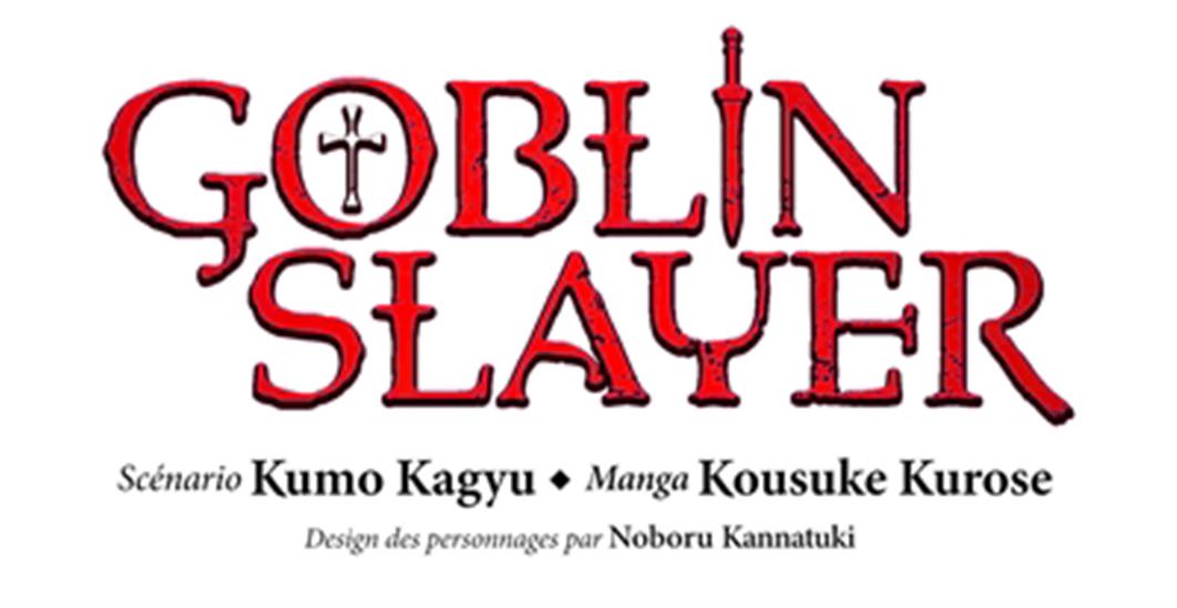Goblin slayer #12 - KUMO KAGYU & AL
