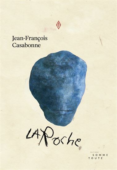 La Roche - JEAN-FRANÇOIS CASABONNE