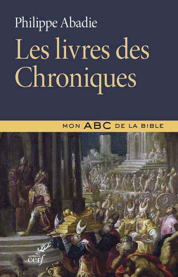 Le Livre des chroniques - PHILIPPE ABADIE