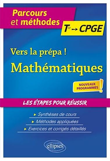 Vers la Prépa ! - Mathématiques - ÉRIC LECLERCQ