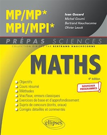 Mathématiques MP/MP* - MPI/MPI* - Programme 2022 - MICHEL GOUMI - IVAN GOZARD - HAUCHECORN