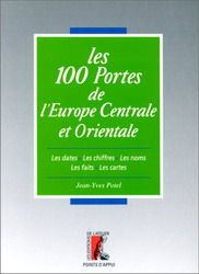 100 portes de Europe Centrale/Orientale - JEAN-YVES POTEL