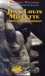 Jean-Louis Millette, portrait.. comédien - DANIEL PINARD